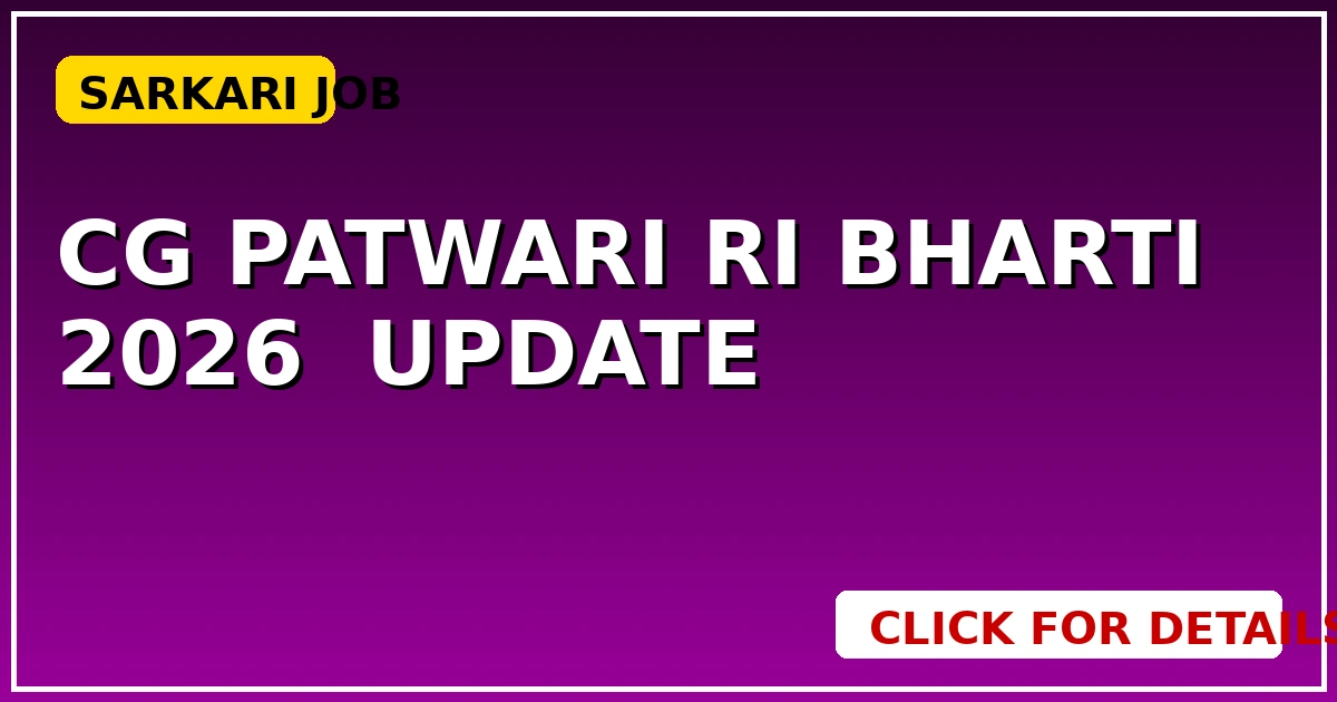 CG Patwari RI Bharti 2026: बड़ा Update जारी - CGSarkari