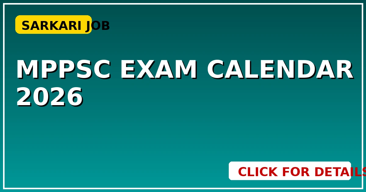 MPPSC Exam Calendar 2026: नई भर्ती डेट्स जारी, तुरंत देखें - CGSarkari