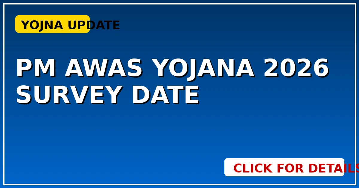 PM Awas Yojana 2026: पहली किस्त आना शुरू, Survey Date लिस्ट देखें - CGSarkari