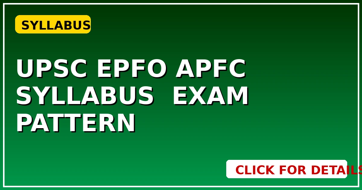 UPSC EPFO APFC Syllabus और Exam Pattern: ऐसे करें तैयारी - CGSarkari