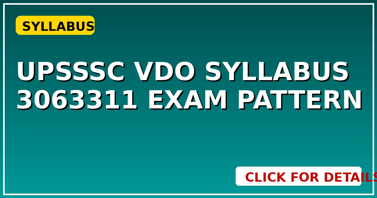 UPSSSC VDO Syllabus 3063311: Exam Pattern का विस्तृत विवरण देखें। - CGSarkari